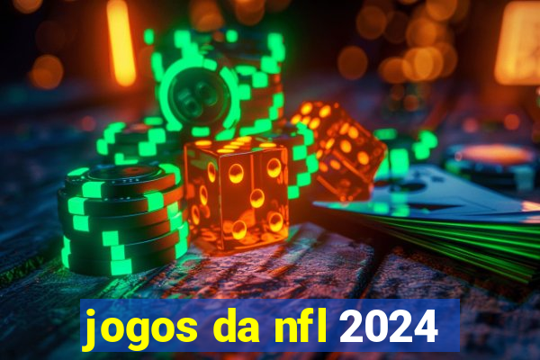 jogos da nfl 2024